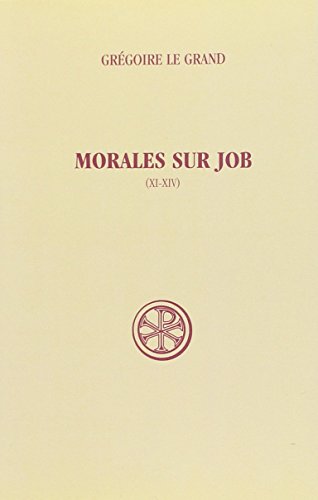 SC 212 MORALES SUR JOB, LIVRES XI-XIV book cover