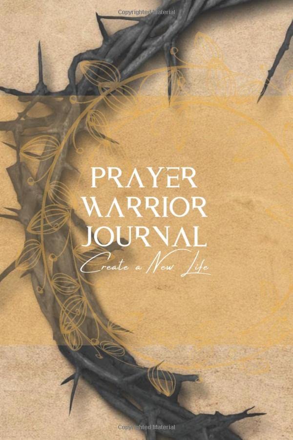 Prayer Warrior Journal: 6x9 100 Page Scripture, Devotional, Reflection ...