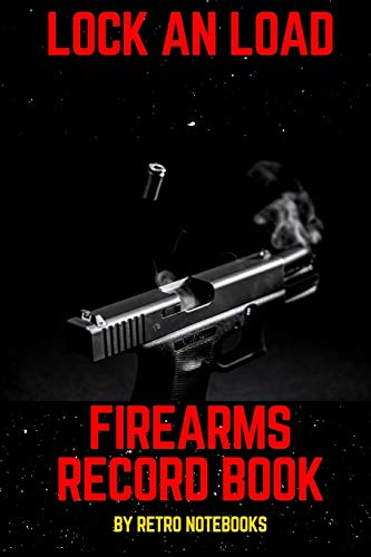 Firearms Record Book: Inventory, Acquisition & Disposition of Weapon Record Log Book, Firearms 