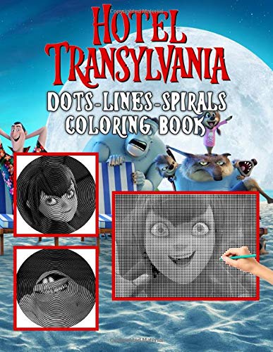 Hotel Transylvania Dots Lines Spirals Coloring Book: Exclusive Activity ...