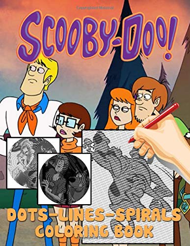 Scooby Doo Dots Lines Spirals Coloring Book: High-Quality Color Activity Books For Adults ...