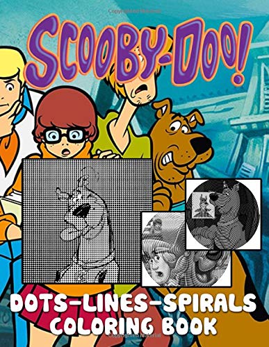 Scooby Doo Dots Lines Spirals Coloring Book: Fantastic Spirals-Dots-Diagonal Activity Books For ...