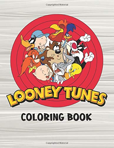 Looney Tunes Coloring Book: Funny Coloring Book With 50 Images For Kids of all ages with your