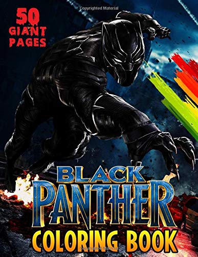 Black Panther Coloring Book: Super Coloring Book for Kids and Fans – 50