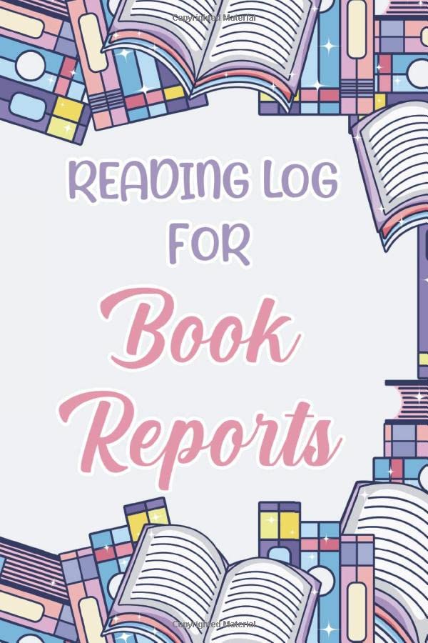 Reading Log For Book Reports A Book Reading Journal For Students, An