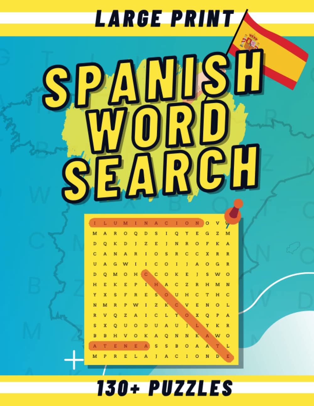 Large Print Spanish Word Search Book 130+ Puzzles with Solutions