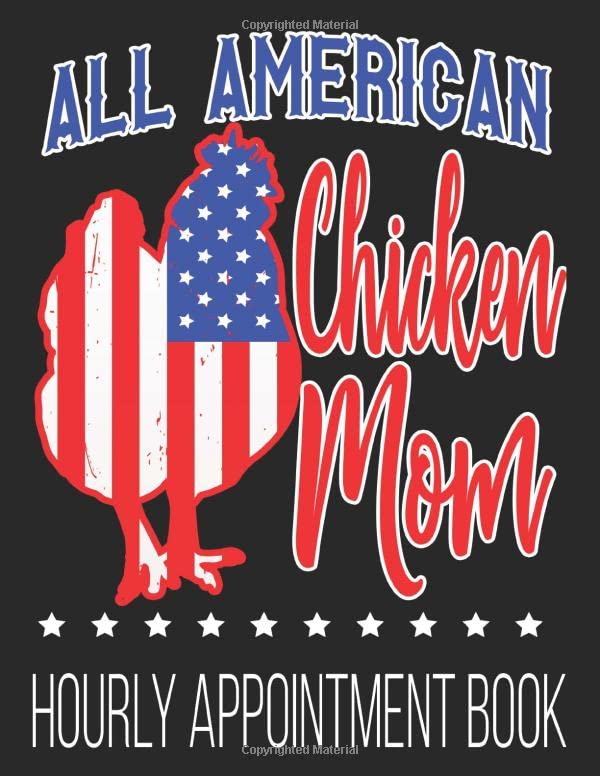 all-american-chicken-mom-hourly-appointment-book-patriotic-chicken