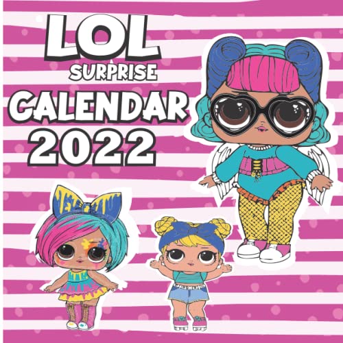 LOL Surprise Calendar 2022 LOL Surprise Calendar 2022 Monthly Colorful