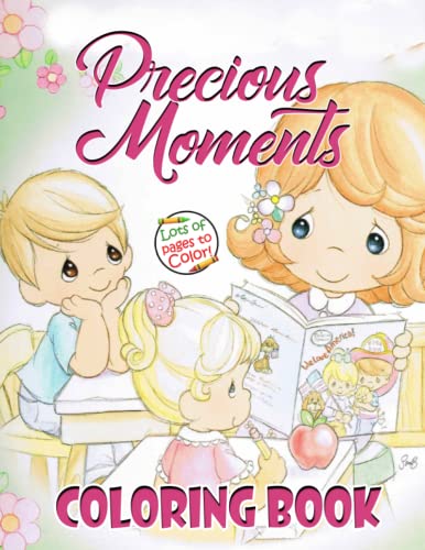 Precious Moment Coloring Book: Great And Unique Coloring Book With 50+ Beautiful Illustrations ...