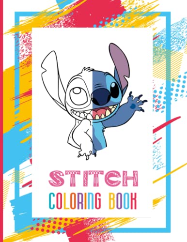Stitch Coloring Book: This Amazing Coloring Book Will Make Your Kids ...