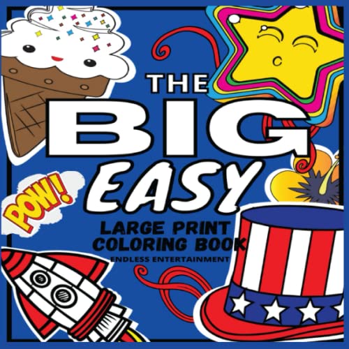 Large Print Coloring Book:: 134 Big Easy Coloring Designs. Cute Objects