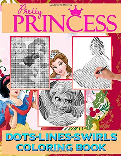 Pretty Princess Dots Lines Swirls Coloring Book: Pretty Princess