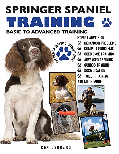 SPRINGER SPANIEL TRAINING BASIC TO ADVANCED TRAINING THE 