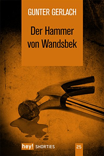 Der Hammer von Wandsbek (hey! shorties 25) book cover