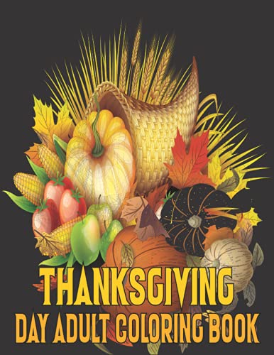 Thanksgiving Day Adult Coloring Book: Autumn Thanks giving day coloring ...