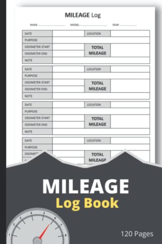 Mileage Log Book: Vehicle Mileage Journal Tracker for Recording Your ...