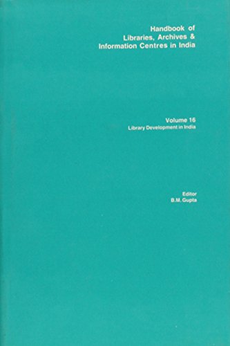 Handbook of Libraries Archives and Information Centres in India ...