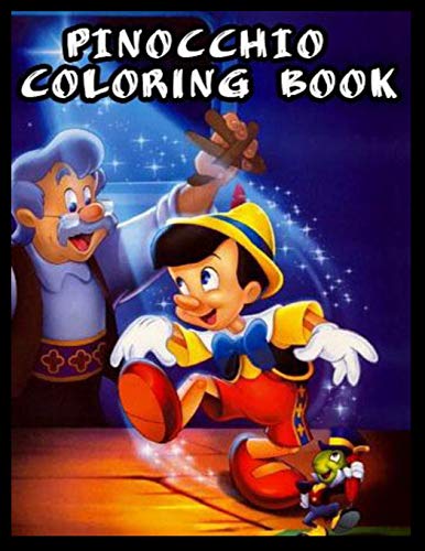 PINOCCHIO Coloring Book: Coloring book for adults and children from two ...