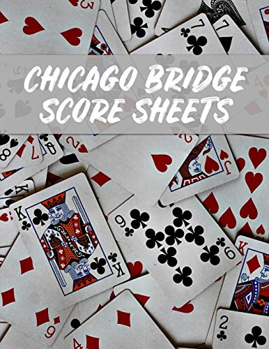 Chicago Bridge Score Sheets: A pad of scoresheets: Perfect for ...