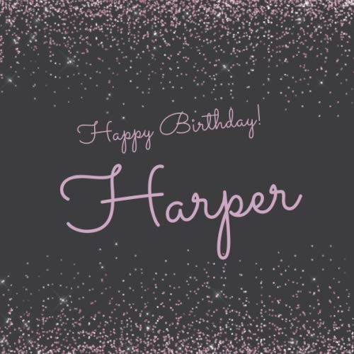 Happy Birthday Harper: Cute sparkly pink personalized name birthday