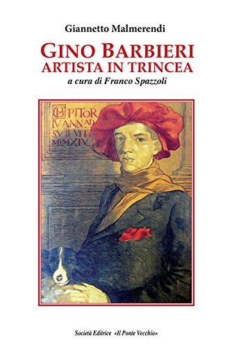 Gino Barbieri artista in trincea by Malmerendi Goodreads