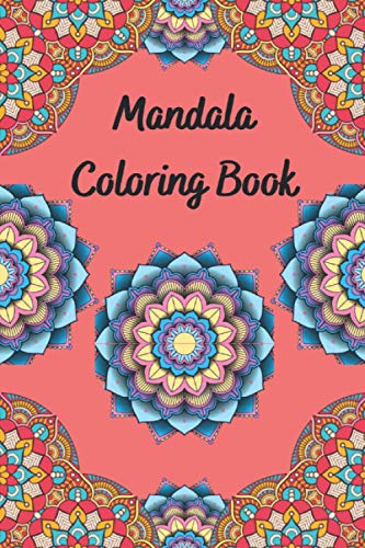 Mandala Coloring Book: Activity Book for Stress Relief and Relaxation ...