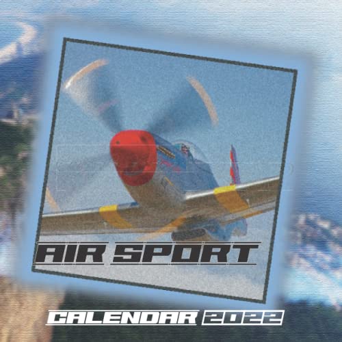 AIR SPORT calendar 2022 AIRPLANS SPORT calendar 2022 beatufaull images