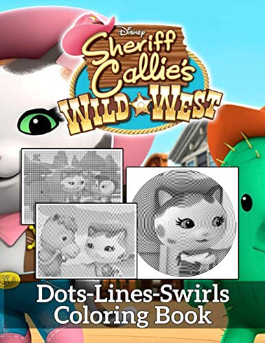 Sheriff Callies Wild West Dots Lines Swirls Coloring Book: Great ...