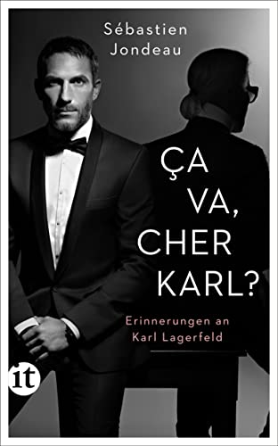 Ça va, cher Karl?: Erinnerungen an Karl Lagerfeld