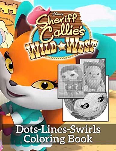 Sheriff Callies Wild West Dots Lines Swirls Coloring Book: Sheriff ...