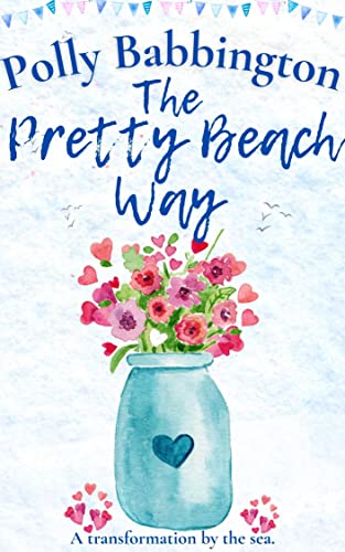 The Pretty Beach Way : A sweet escapist romcom.