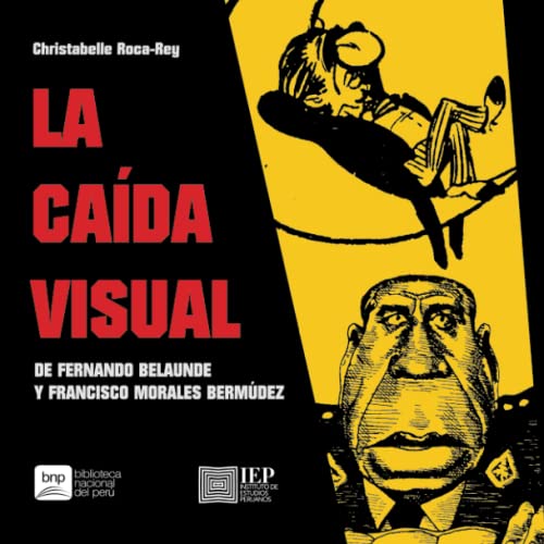 La caída visual de Fernando Belaúnde y Francisco Morales Bermúdez