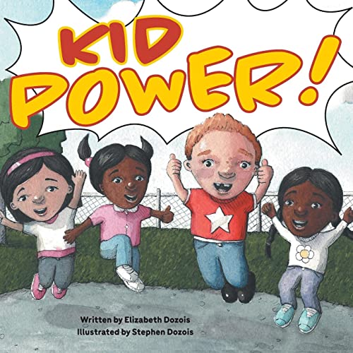 Kid Power! by Stephen Dozois | Goodreads