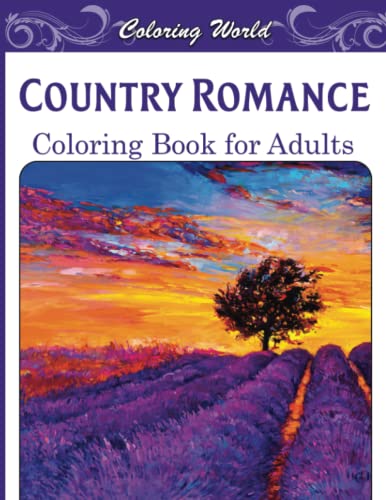 Country Romance Coloring Book for Adults: An Adult Country Romance ...