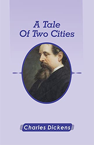 A Tale Of Two Cities by Charles Dickens by Charles Dickens | Goodreads