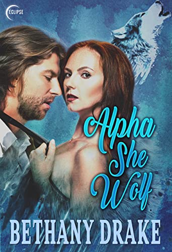 Alpha She Wolf: A Fated Mates Dark Fantasy Romance