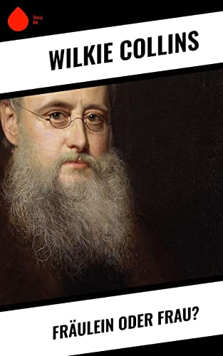 Fräulein oder Frau? by Wilkie Collins | Goodreads