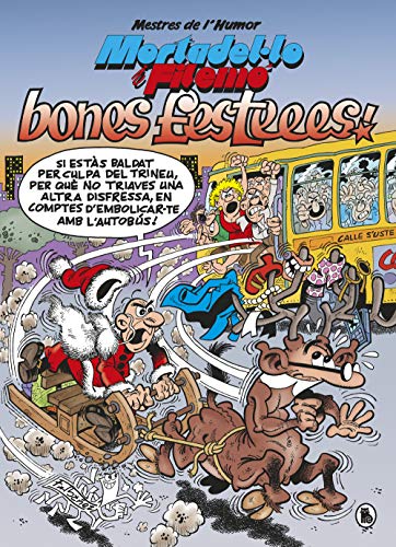 Mortadel·lo i Filemó. Bones festeees! (Mestres de l'Humor 54) book cover