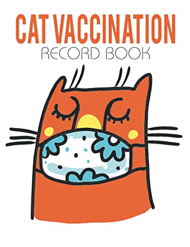 Cat Vaccination Record Book: Cat's Health &amp; Wellness Log Book ...