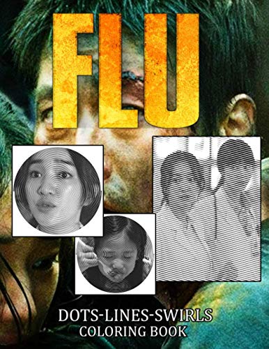 Flu Dots Lines Swirls Coloring Book: Flu Impressive Dots-Lines-Swirls