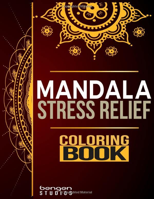 Stress Relief Mandala Coloring Book: Mindfulness And Meditative