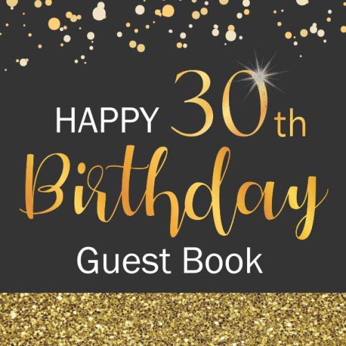 Happy 30th Birthday Guest Book Guest book for 30th birthday
