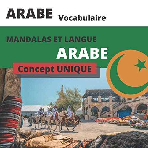 Mandalas et langue Arabe Livre de Coloriage Amusant et Relaxant Cahier de vocabulaire arabe