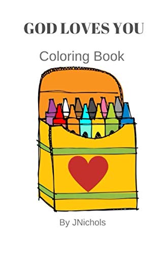 GOD LOVES YOU Coloring Book: Inspirational Encouraging Family ...
