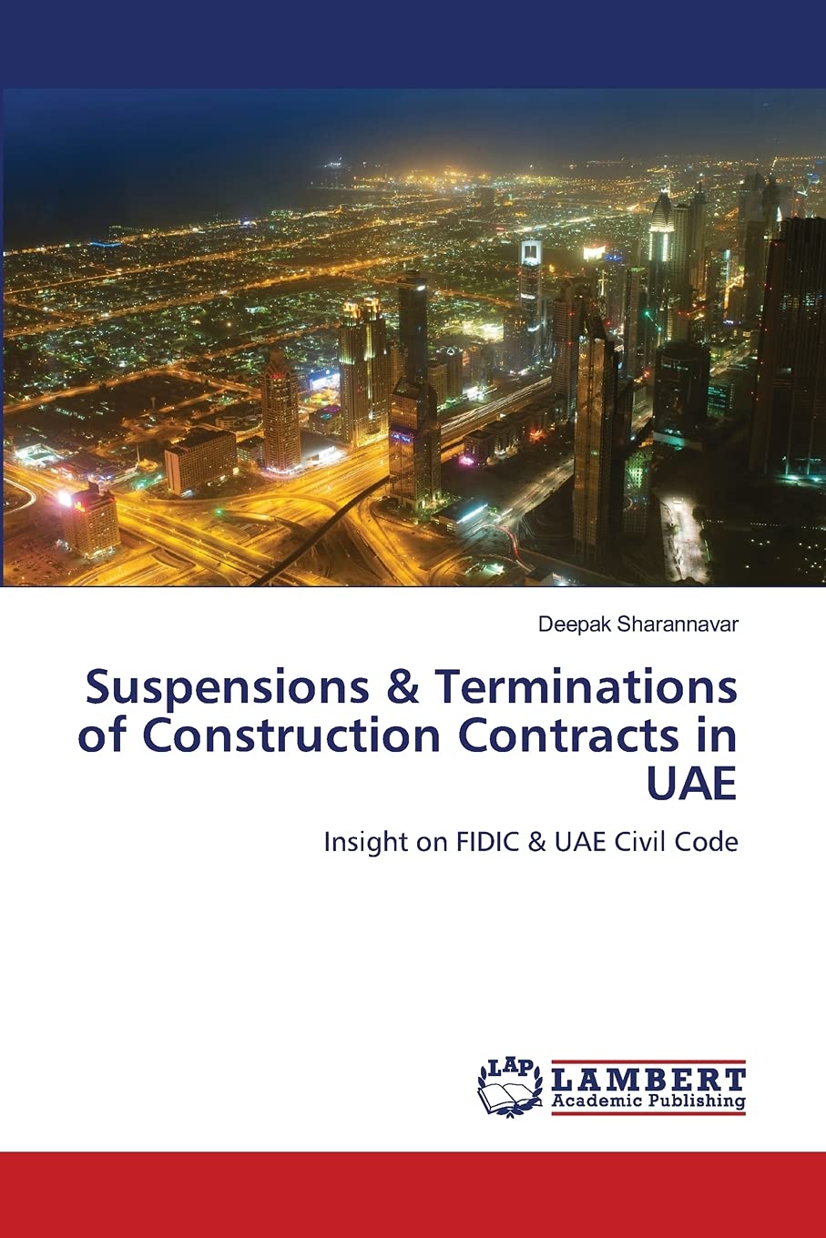 Suspensions & Terminations of Construction Contracts in UAE Insight on