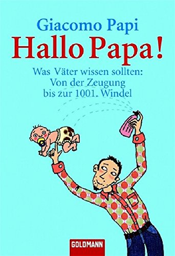 Hallo, Papa! by Giacomo Papi | Goodreads