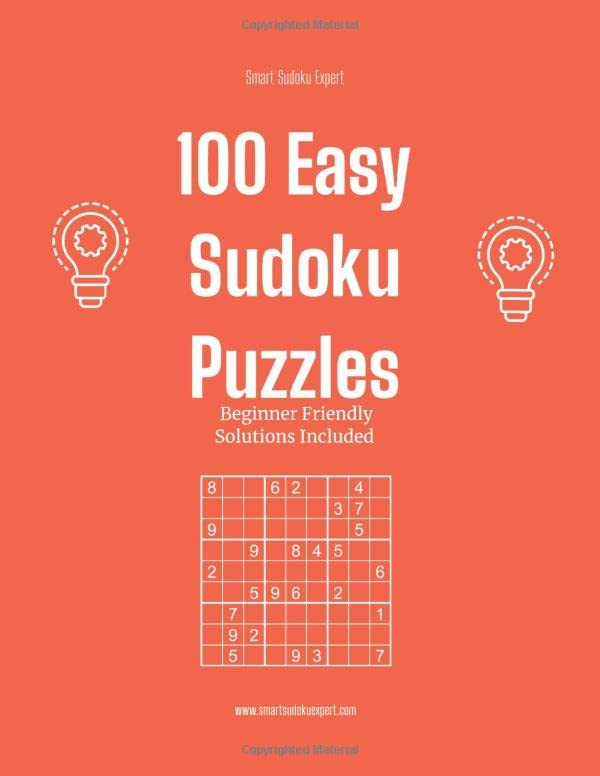 100 Sudoku Puzzles Beginner Friendly Solutions Included by Smart Sudoku Expert Goodreads