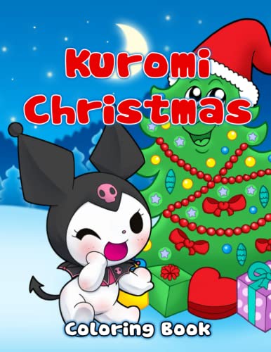 Kuromi Christmas Coloring Book: Coloring Book To Relax And Boost ...