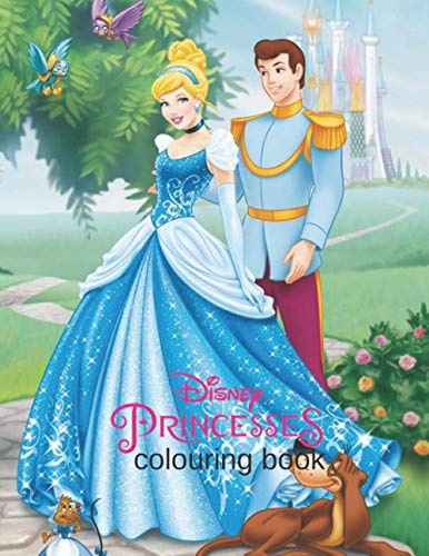 DISNEY PRINCESSES COLOURING BOOK: +50 SIMPLE AND HIGH QUALITY DRAWING OF DISNEY PRINCESSES by ...
