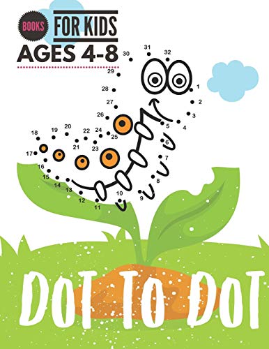 Dot to Dot: Books For Kids Ages 4-8, Connect the Dots Puzzles count and ...